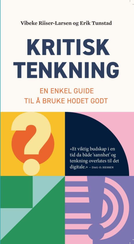 Kritisk tenkning av Vibeke Riiser-Larsen, Erik Tunstad