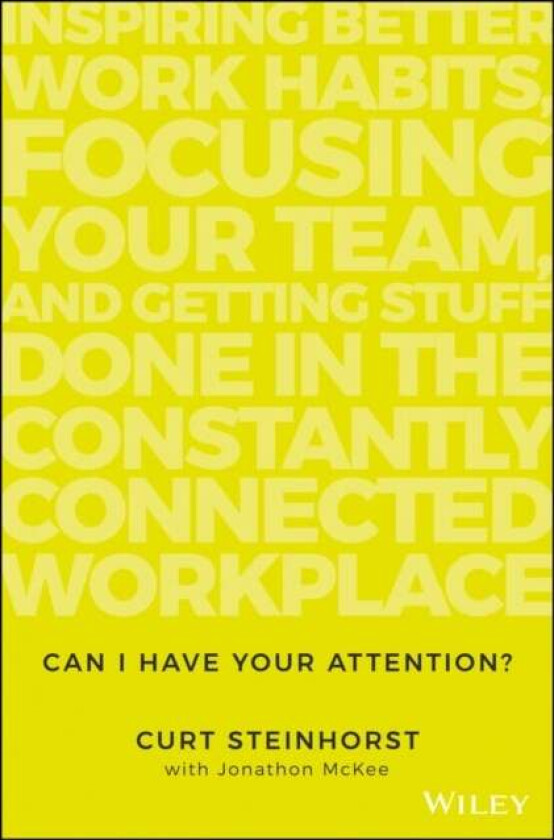 Can I Have Your Attention? av Curt Steinhorst