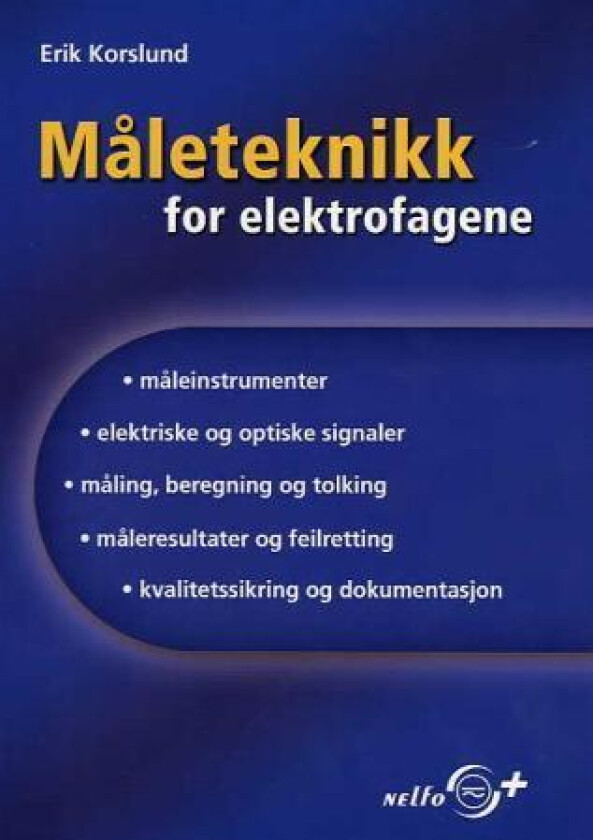 Måleteknikk for elektrofagene av Erik Korslund