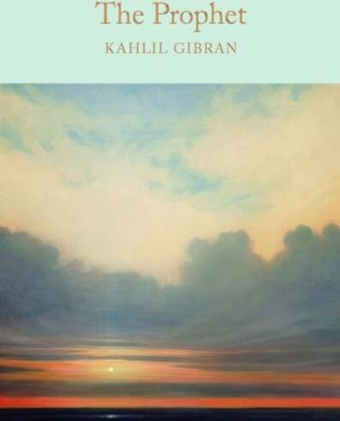 The Prophet av Kahlil Gibran