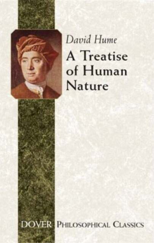 A Treatise of Human Nature av David Hume