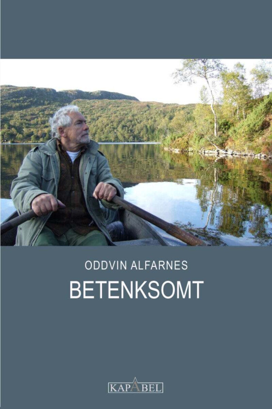 Betenksomt av Oddvin Alfarnes