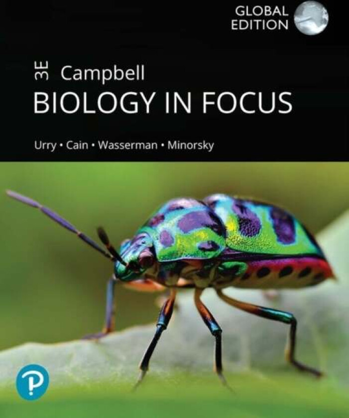 Campbell Biology in Focus, Global Edition av Lisa Urry, Michael Cain, Steven Wasserman, Peter Minorsky