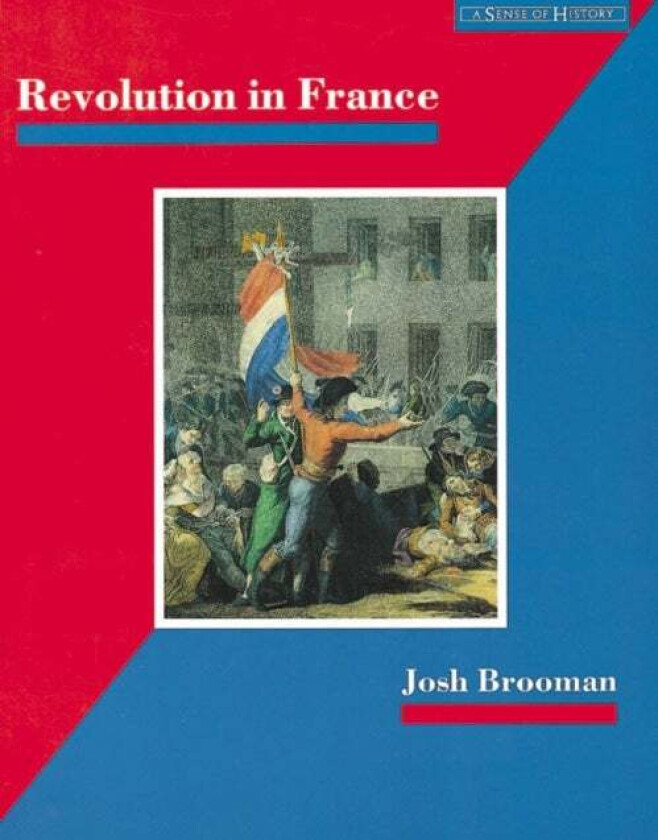 Revolution in France av James Mason, Josh Brooman