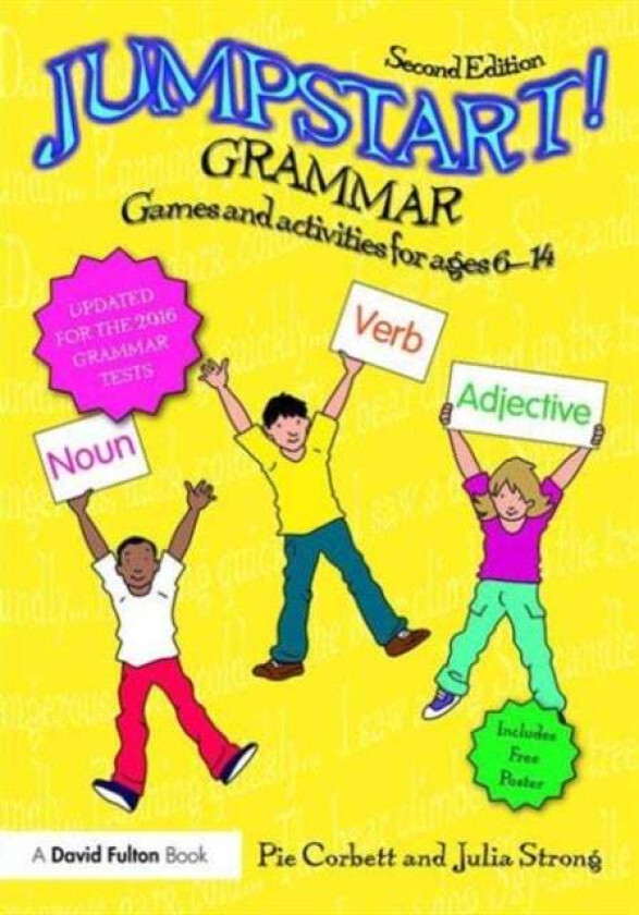 Jumpstart! Grammar av Pie (Freelance writer poet and educational consultant UK) Corbett, Julia Strong