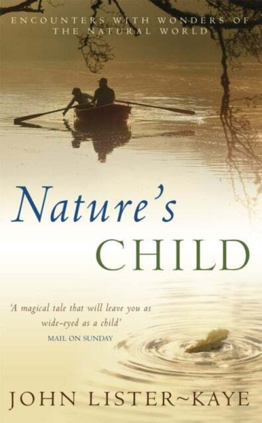 Nature&#039;s Child av Sir John Lister-Kaye