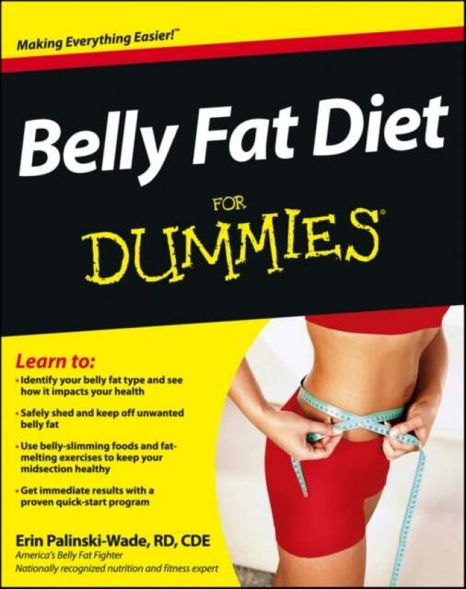 Belly Fat Diet For Dummies av Erin Palinski-Wade