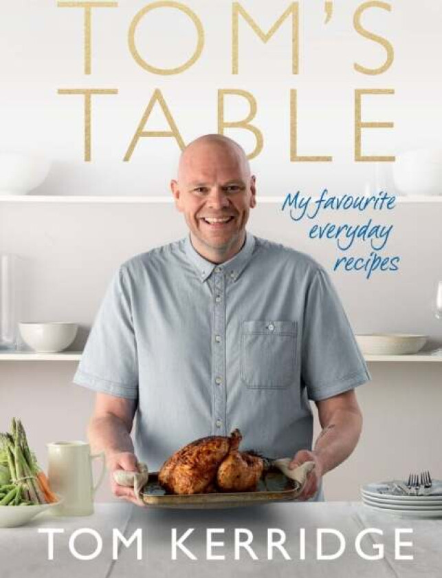 Tom's Table av Tom Kerridge