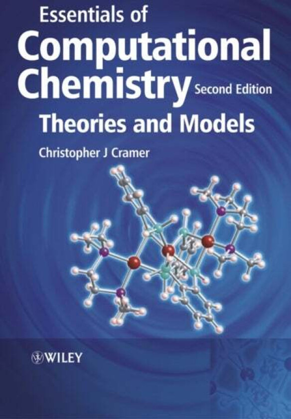 Essentials of Computational Chemistry av Christopher J. (University of Minnesota) Cramer