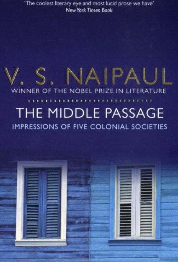 The Middle Passage av V. S. Naipaul