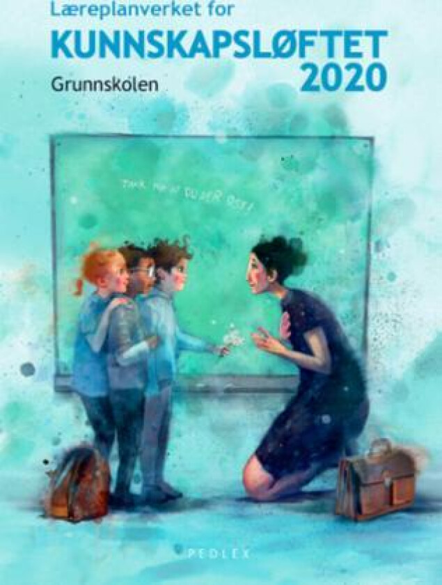 Læreplanverket for Kunnskapsløftet 2020