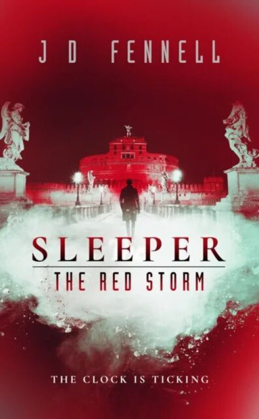 Sleeper: The Red Storm av J. D. Fennell