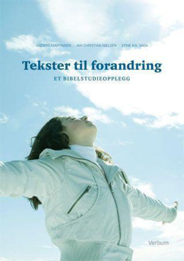 Tekster til forandring av Anders Martinsen, Jan Christian Nielsen, Stine Kiil Saga