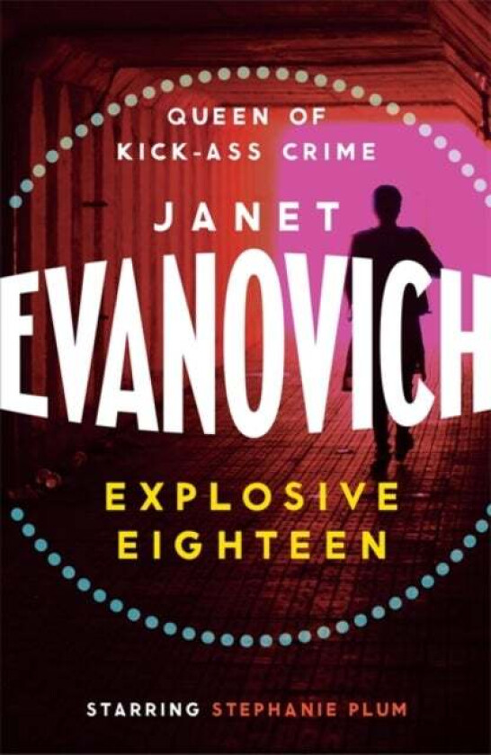 Explosive Eighteen av Janet Evanovich