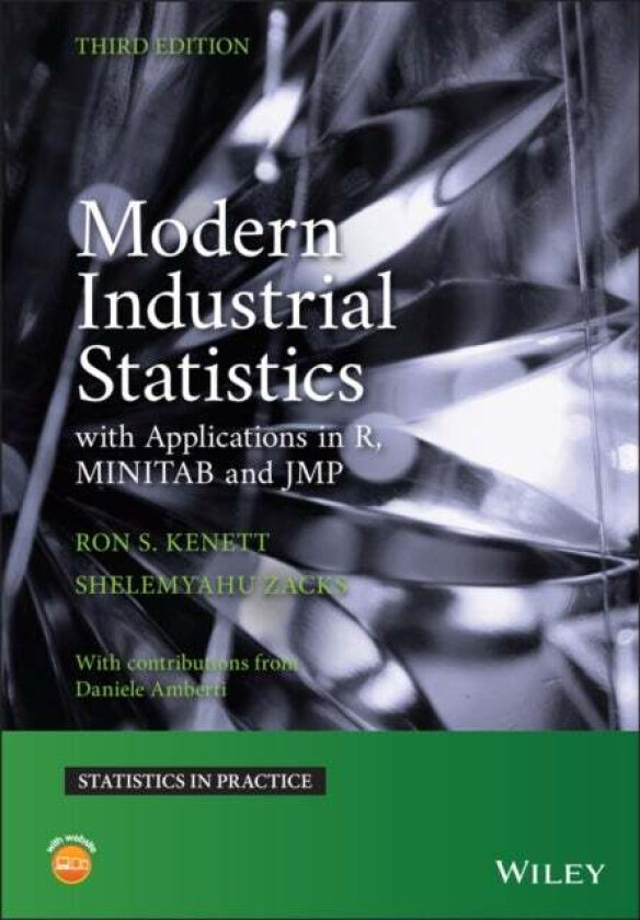 Modern Industrial Statistics av Ron S. (KPA Ltd. Israel) Kenett, Shelemyahu (Binghamton University) Zacks
