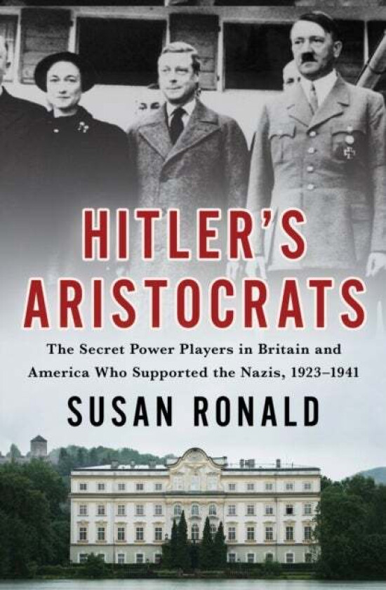 Hitler's Aristocrats av Susan Ronald