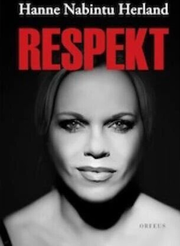 Respekt av Hanne Nabintu Herland