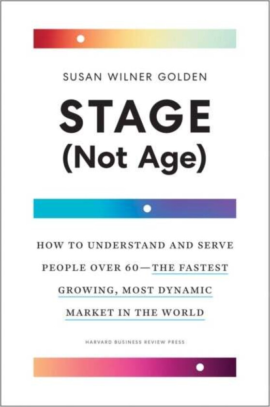 Stage (Not Age) av Susan Wilner Golden