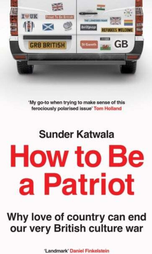 How to Be a Patriot av Sunder Katwala