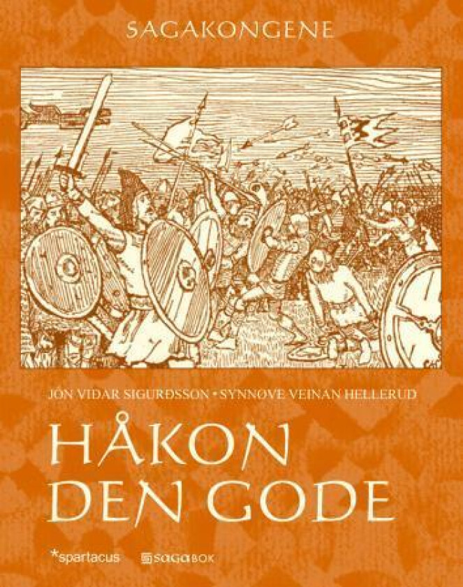 Håkon den gode av Synnøve Veinan Hellerud, Jón Viðar Sigurðsson