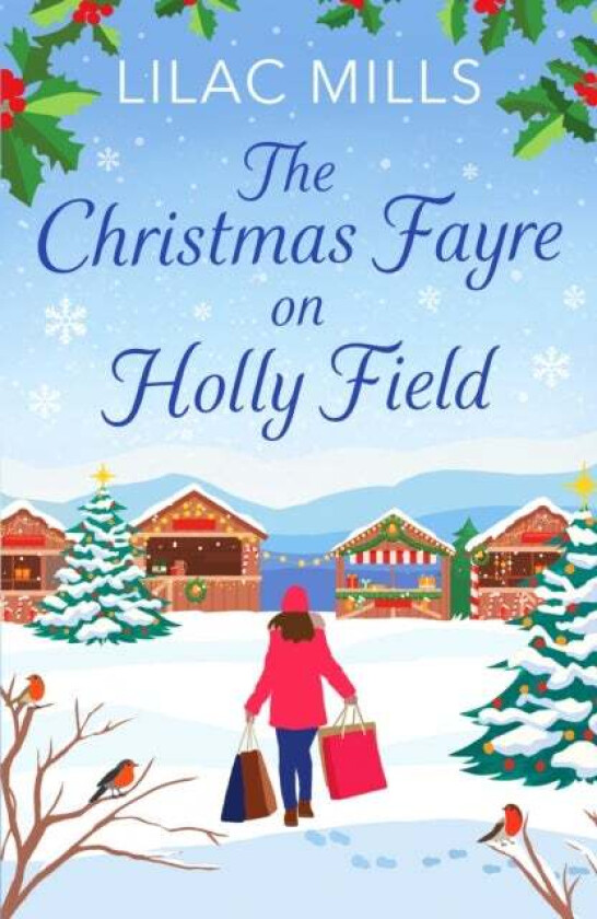 The Christmas Fayre on Holly Field av Lilac Mills