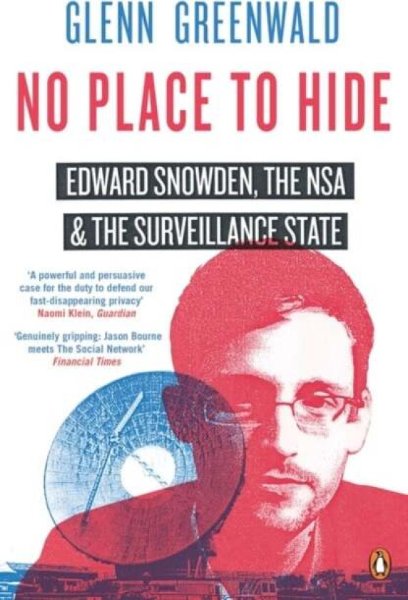 No Place to Hide av Glenn Greenwald