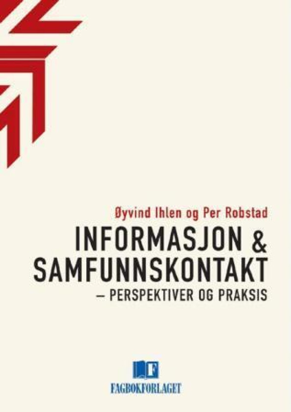 Informasjon og samfunnskontakt av Øyvind Ihlen, Per Robstad
