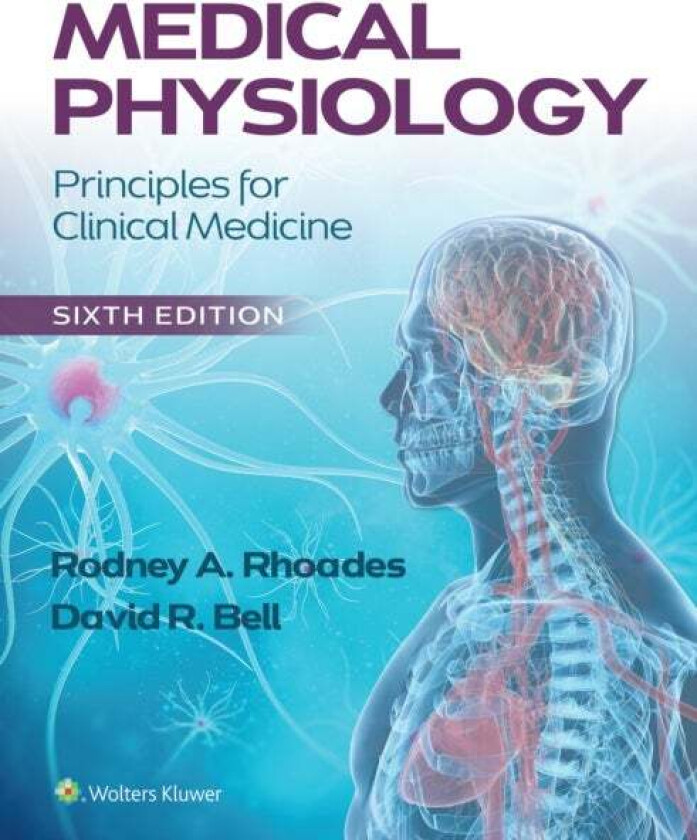 Medical Physiology av Rodney A. Rhoades, David R. Bell