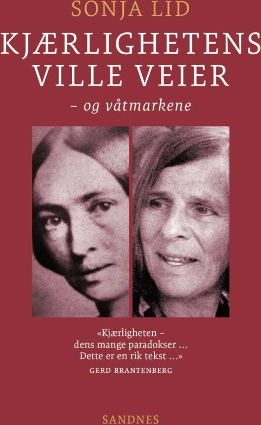 Kjærlighetens ville veier av Sonja Lid