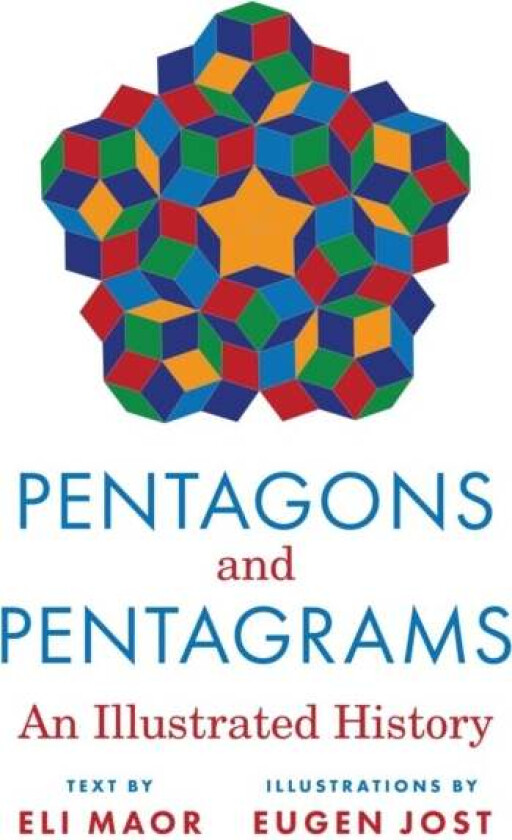 Pentagons and Pentagrams av Eli Maor, Eugen Jost