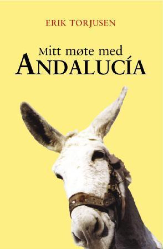 Mitt møte med Andalucia av Erik Torjusen