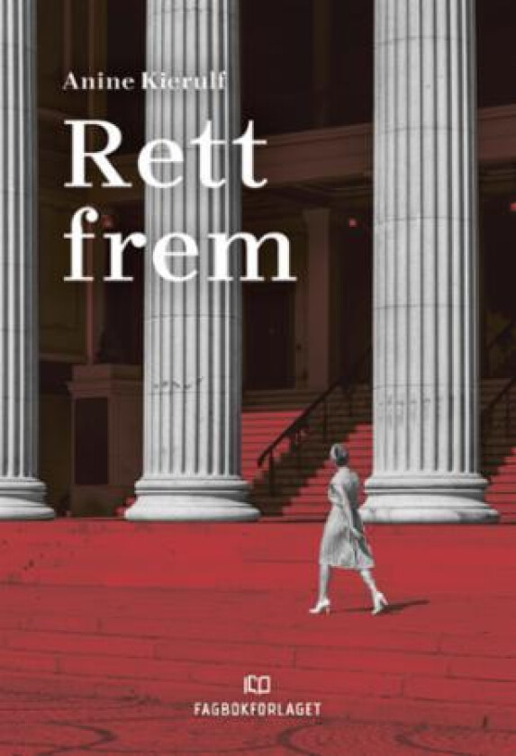 Rett frem av Anine Kierulf