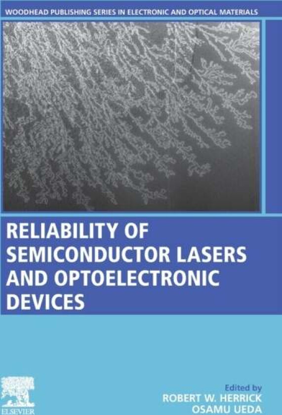 Reliability of Semiconductor Lasers and Optoelectronic Devices