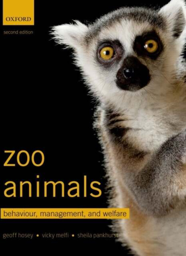 Zoo Animals av Geoff (Honorary Professor University of Bolton) Hosey, Vicky (Research and Conservation Taronga Zoo Conservation Society) Melfi, Sheila