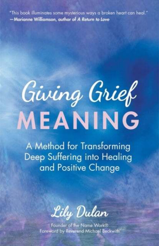 Giving Grief Meaning av Lily Dulan