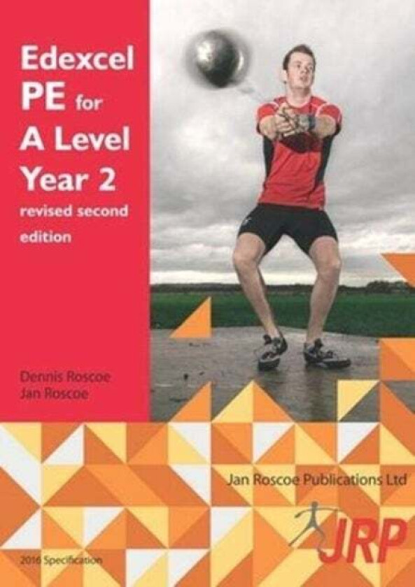 Edexcel PE for A Level Year 2 revised second edition av Dennis Roscoe, Jan Roscoe