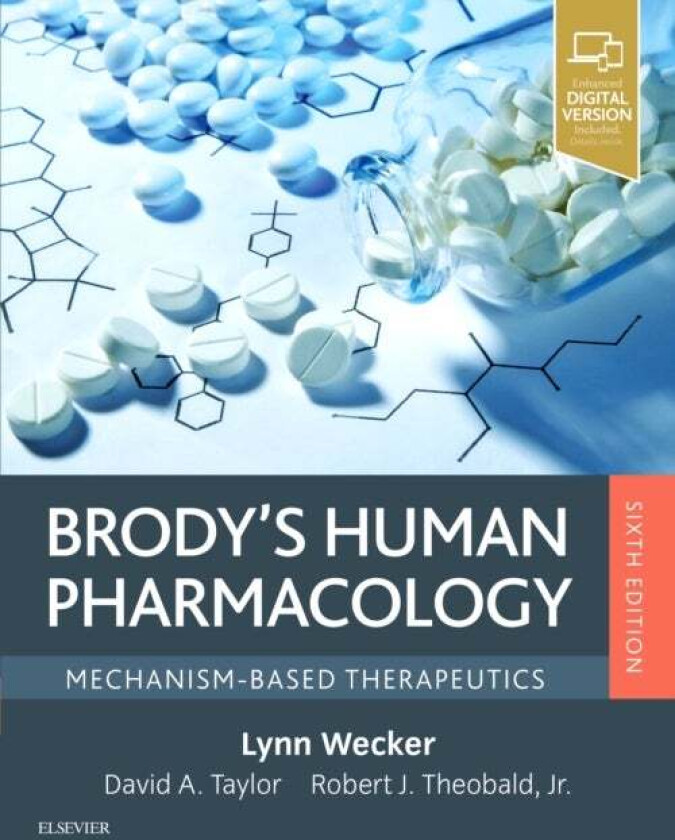 Brody's Human Pharmacology av Lynn (Distinguished University Professor Departments of Psychiatry and Behavioral Medicine and Molecular Pharmacolo