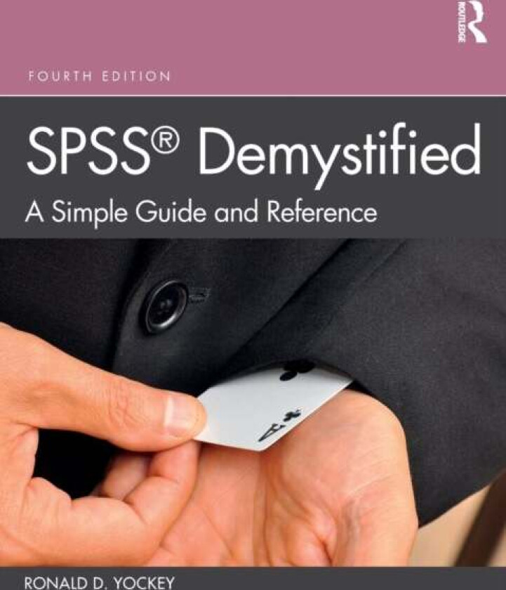 SPSS Demystified av Ronald D. Yockey