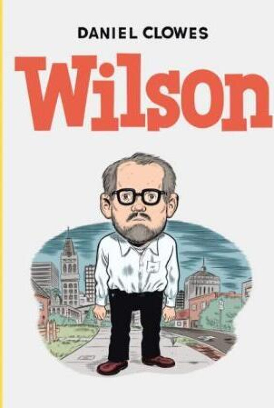 Wilson av Daniel Clowes