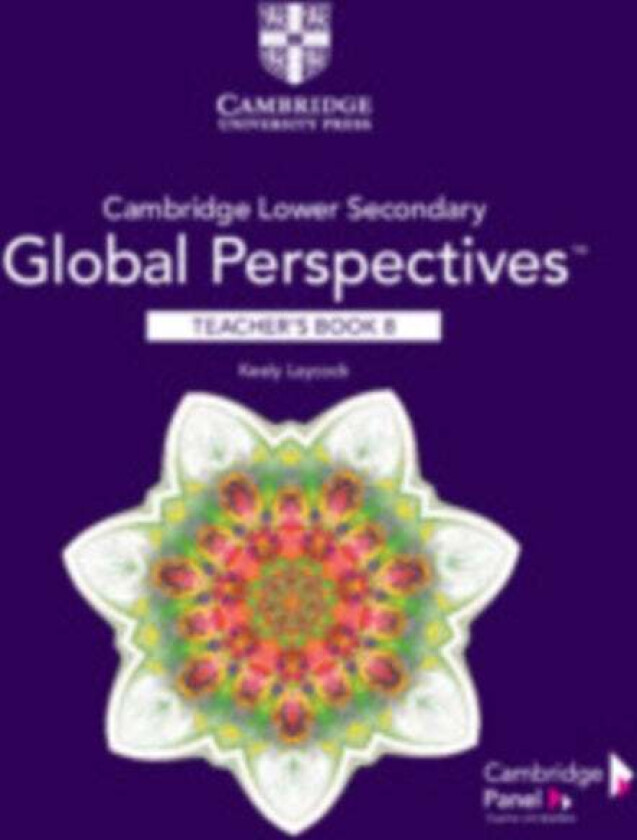 Cambridge Lower Secondary Global Perspectives Stage 8 Teacher's Book av Keely Laycock