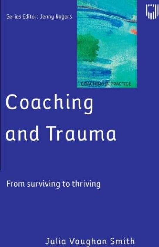 Coaching and Trauma av Julia Vaughan Smith