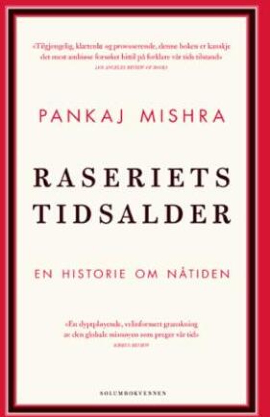 Raseriets tidsalder av Pankaj Mishra