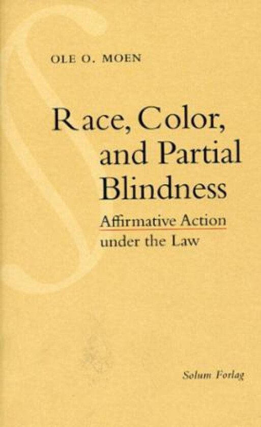 Race, color and partial blindness av Ole O. Moen