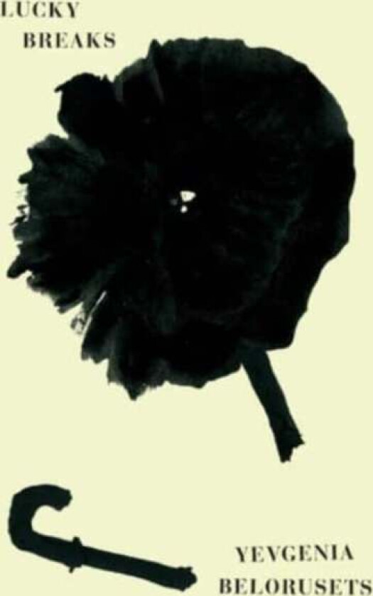 Lucky breaks av Yevgenia Belorusets