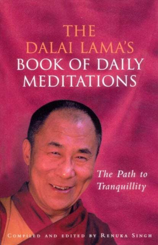The Dalai Lama's Book Of Daily Meditations av Renuka Singh