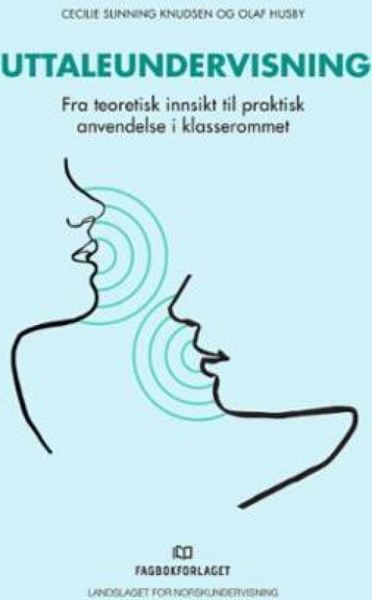 Uttaleundervisning av Olaf Husby, Cecilie Slinning Knudsen
