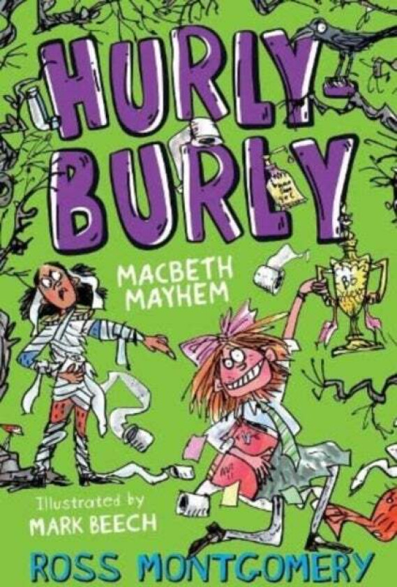 Hurly Burly av Ross Montgomery