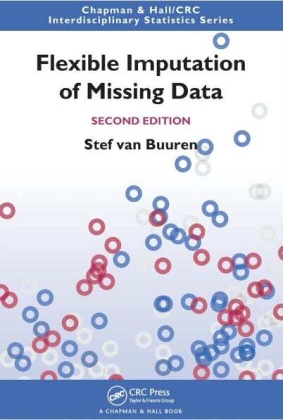Flexible Imputation of Missing Data, Second Edition av Stef van Buuren