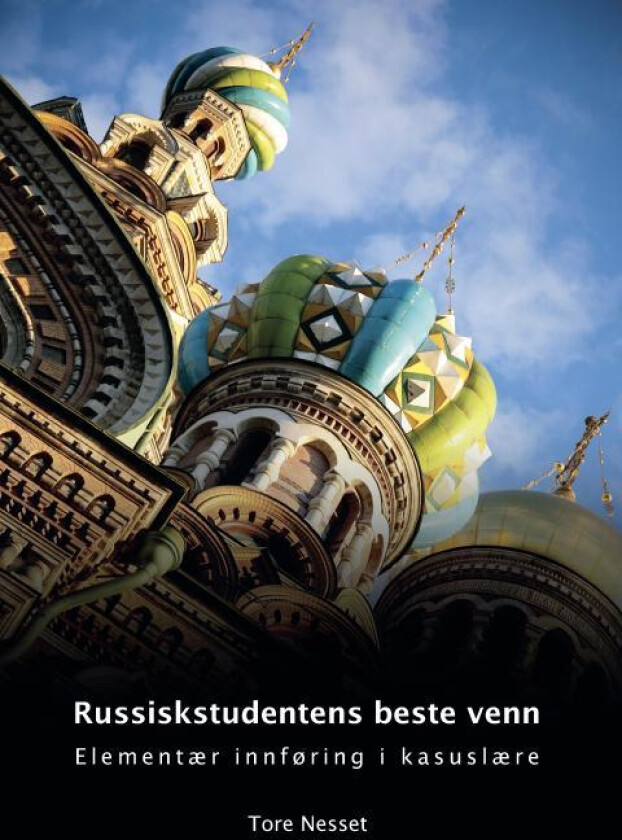 Russiskstudentens beste venn av Tore Nesset