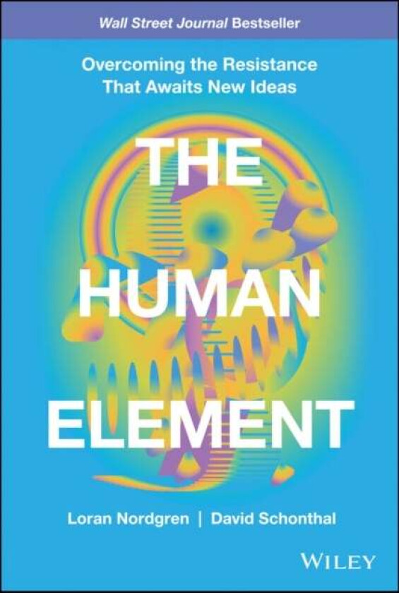 The Human Element av Loran Nordgren, David Schonthal